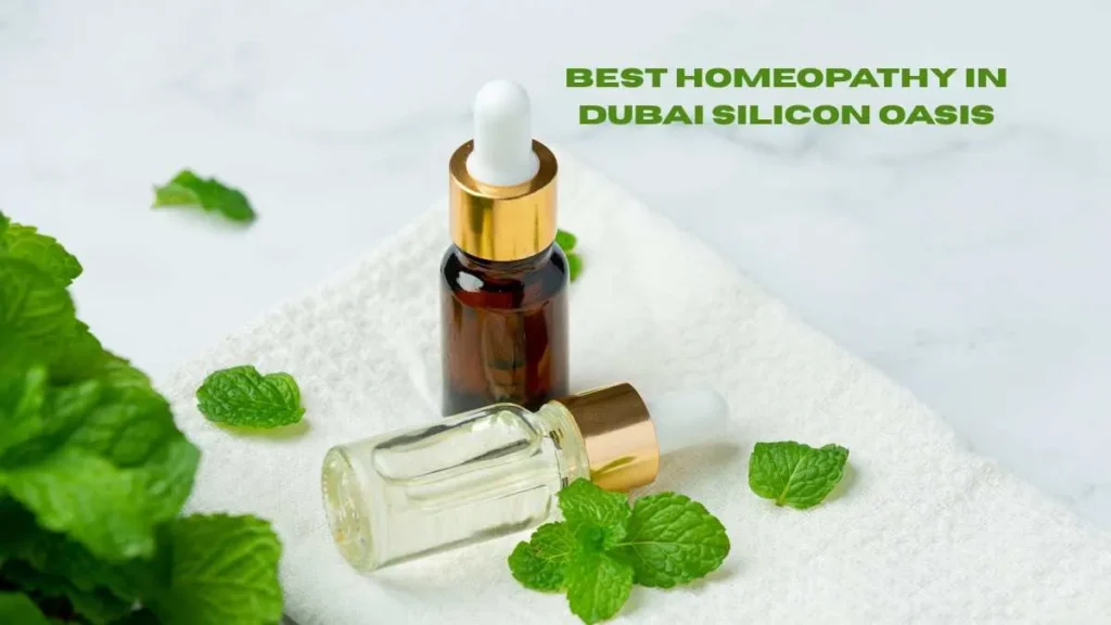 Best Homeopathy in Dubai Silicon Oasis